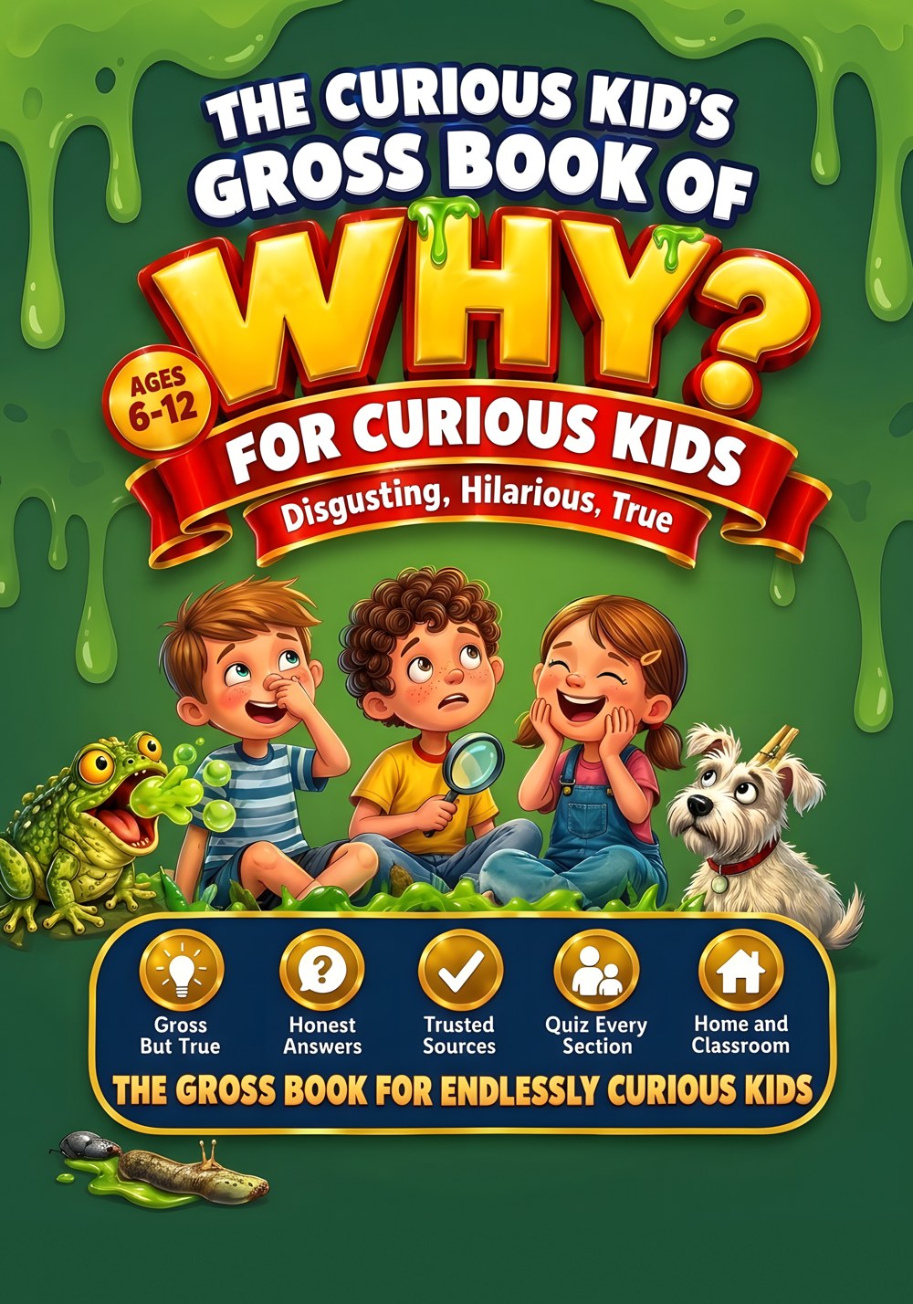 The Curious Kid's Gross Book of Why cover