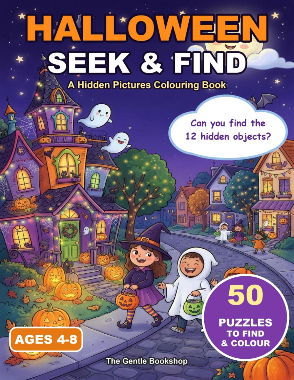 Halloween Seek and Find: A Hidden Pictures Activity & Colouring Book for Kids Ages 4-8, 50 Spooky Puzzles to Find and Colour cover